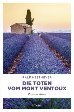 Nestmeyer |  Die Toten vom Mont Ventoux | eBook | Sack Fachmedien