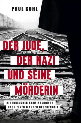 Kohl |  Der Jude, der Nazi und seine Mörderin | eBook | Sack Fachmedien
