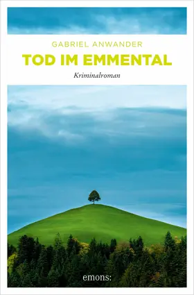 Anwander |  Tod im Emmental | eBook | Sack Fachmedien