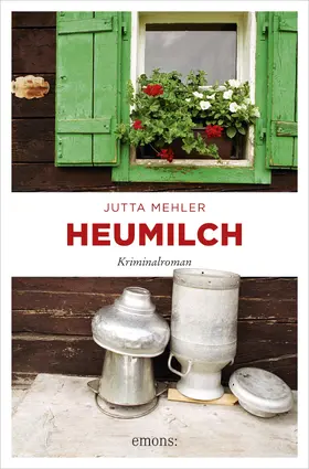 Mehler |  Heumilch | eBook | Sack Fachmedien