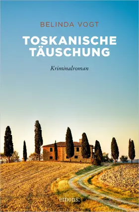 Vogt |  Toskanische Täuschung | eBook | Sack Fachmedien