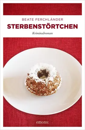 Ferchländer |  Sterbenstörtchen | eBook | Sack Fachmedien