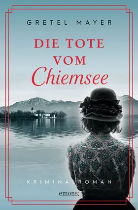 Mayer |  Die Tote vom Chiemsee | eBook | Sack Fachmedien
