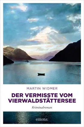 Widmer |  Der Vermisste vom Vierwaldstättersee | eBook | Sack Fachmedien