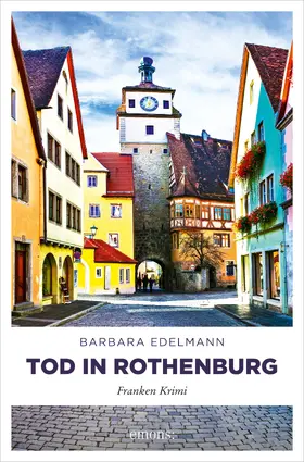 Edelmann |  Tod in Rothenburg | eBook | Sack Fachmedien