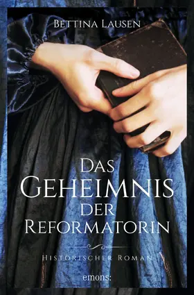 Lausen |  Das Geheimnis der Reformatorin | eBook | Sack Fachmedien