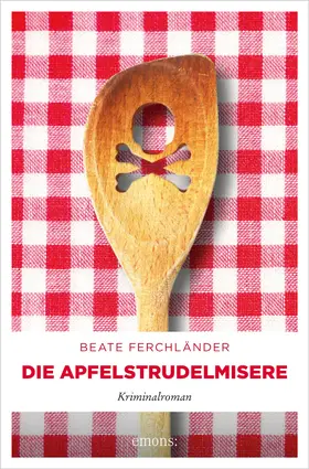 Ferchländer |  Die Apfelstrudelmisere | eBook | Sack Fachmedien