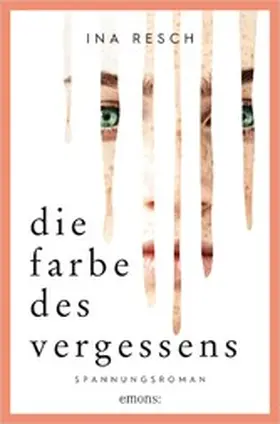 Resch |  Die Farbe des Vergessens | eBook | Sack Fachmedien