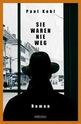 Kohl |  Sie waren nie weg | eBook | Sack Fachmedien