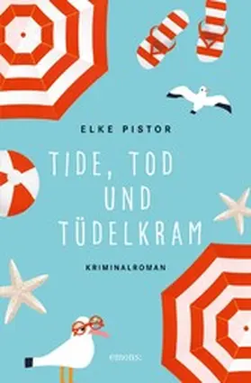 Pistor |  Tide, Tod und Tüdelkram | eBook | Sack Fachmedien