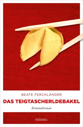 Ferchländer |  Das Teigtascherldebakel | eBook | Sack Fachmedien
