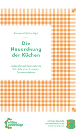 Kollontaj / Reuschling |  Die Neuordnung der Küchen | Buch |  Sack Fachmedien