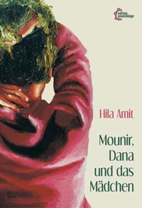 Amit |  Mounir, Dana und das Mädchen | Buch |  Sack Fachmedien