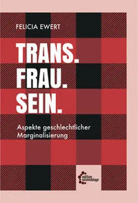 Ewert |  Trans. Frau. Sein. | eBook | Sack Fachmedien