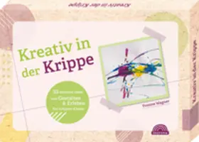 Wagner |  Kreativ in der Krippe | Buch |  Sack Fachmedien