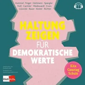 Hummel / Wedewardt / Finger |  Haltung zeigen für demokratische Werte in Kita, Ganztag und Schule | Sonstiges |  Sack Fachmedien