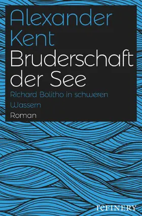 Kent |  Bruderschaft der See | eBook | Sack Fachmedien