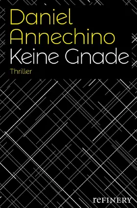 Annechino |  Keine Gnade | eBook | Sack Fachmedien