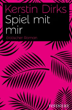 Dirks | Spiel mit mir | E-Book | sack.de