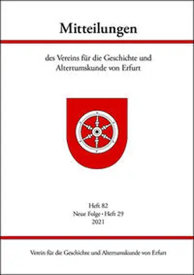 Raßloff / Müller / Heinemeyer |  Mitteilungen des Vereins für die Geschichte und Altertumskunde von Erfurt, Heft 82 | Buch |  Sack Fachmedien