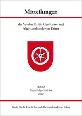 Raßloff / Heinemeyer |  Mitteilungen des Vereins für die Geschichte und Altertumskunde von Erfurt, Heft 83 | Buch |  Sack Fachmedien