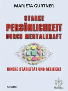 Gurtner | Starke Persönlichkeit durch Mentalkraft | E-Book | www2.sack.de