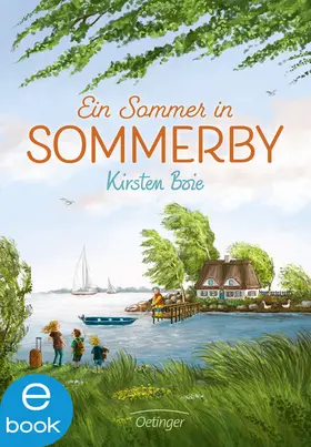 Boie |  Sommerby 1. Ein Sommer in Sommerby | eBook | Sack Fachmedien