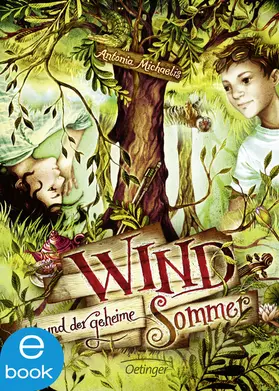 Michaelis | Wind und der geheime Sommer | E-Book | sack.de