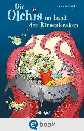 Dietl |  Die Olchis im Land der Riesenkraken | eBook | Sack Fachmedien