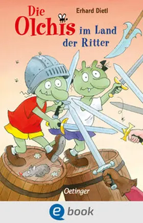 Dietl |  Die Olchis im Land der Ritter | eBook | Sack Fachmedien