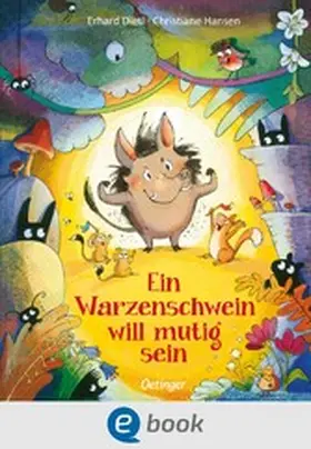 Dietl |  Ein Warzenschwein will mutig sein | eBook | Sack Fachmedien