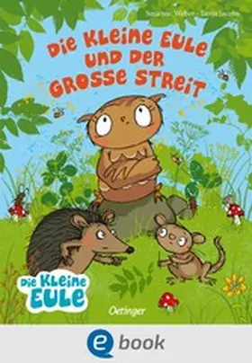 Weber | Die kleine Eule und der große Streit | E-Book | sack.de