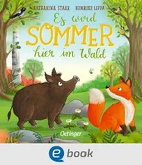 Lippa |  Es wird Sommer hier im Wald | eBook | Sack Fachmedien