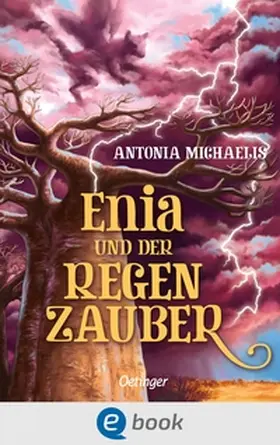 Michaelis |  Enia und der Regenzauber | eBook | Sack Fachmedien