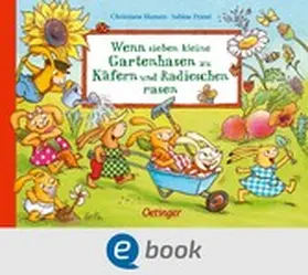 Praml |  Wenn sieben kleine Gartenhasen zu Käfern und Radieschen rasen | eBook | Sack Fachmedien