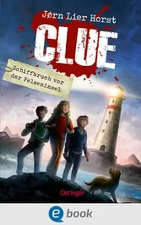 Horst |  CLUE 1. Schiffbruch vor der Felseninsel | eBook | Sack Fachmedien