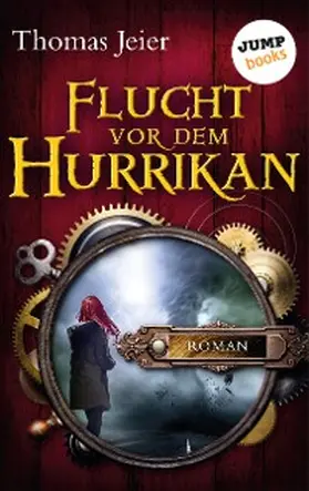 Jeier |  Flucht vor dem Hurrikan | eBook | Sack Fachmedien