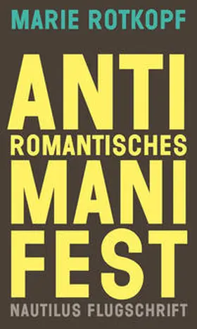 Rotkopf | Antiromantisches Manifest | Buch | 978-3-96054-044-1 | www2.sack.de