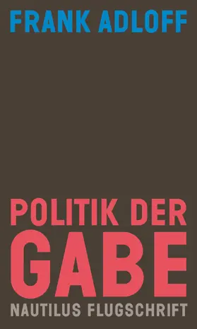 Adloff |  Politik der Gabe | eBook | Sack Fachmedien