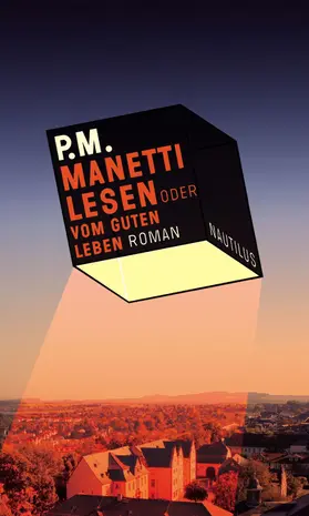P.M. |  Manetti lesen oder vom guten Leben | eBook | Sack Fachmedien