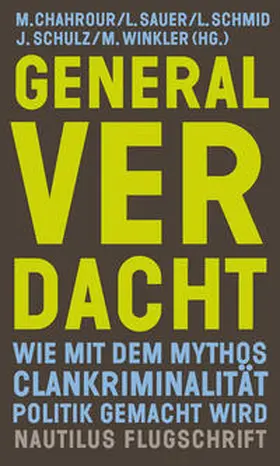 Chahrour / Sauer / Schmid | Generalverdacht | Buch | 978-3-96054-328-2 | www2.sack.de