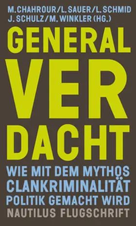 Chahrour / Sauer / Schmid |  Generalverdacht | eBook | Sack Fachmedien