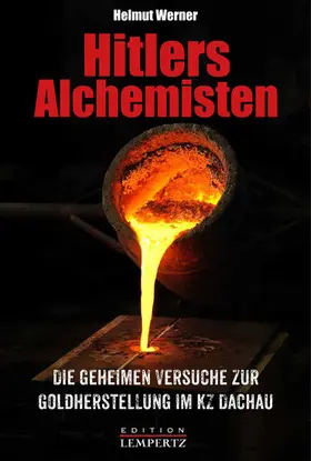 Werner |  Hitlers Alchemisten | eBook | Sack Fachmedien