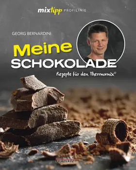Bernardini / Watermann |  mixtipp Profilinie: Meine Schokolade | eBook | Sack Fachmedien