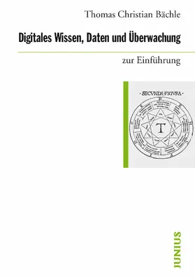 Bächle |  Digitales Wissen, Daten und Überwachung zur Einführung | eBook | Sack Fachmedien