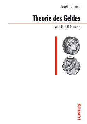 Paul | Theorie des Geldes zur Einführung | E-Book | sack.de