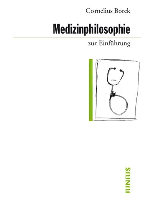 Borck |  Medizinphilosophie zur Einführung | eBook | Sack Fachmedien