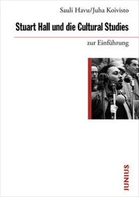 Koivisto / Havu |  Stuart Hall und die Cultural Studies zur Einführung | Buch |  Sack Fachmedien