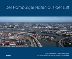 Lange / Rademacher |  Der Hamburger Hafen aus der Luft | Buch |  Sack Fachmedien