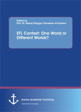 Deygan Darweesh Al-Duleimi |  EFL Context: One World or Different Worlds? | eBook | Sack Fachmedien